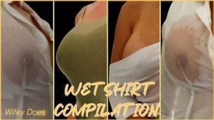 Wifey Wet Shirt Compilation Big Tits No Bra - ????➡️OF @wifeydoespremium