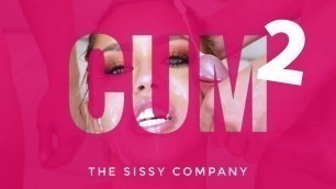 The Sissy Company - Cum 2
