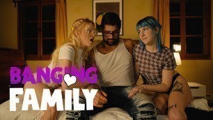 Banging Family - Two Tattooed Girls Fuck Him
